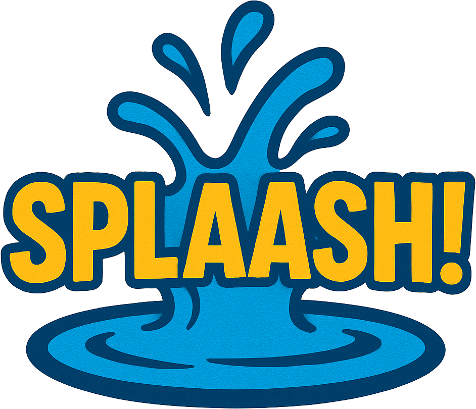 SPLAASH!